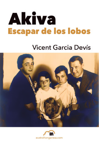 Akiva. Escapar de los lobos